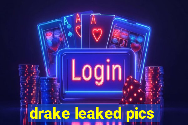 drake leaked pics